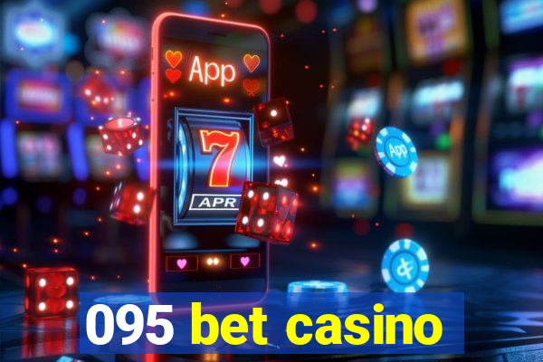 095 bet casino