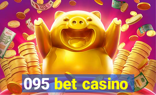 095 bet casino