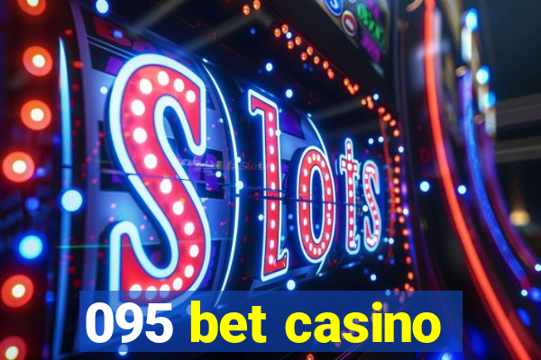 095 bet casino