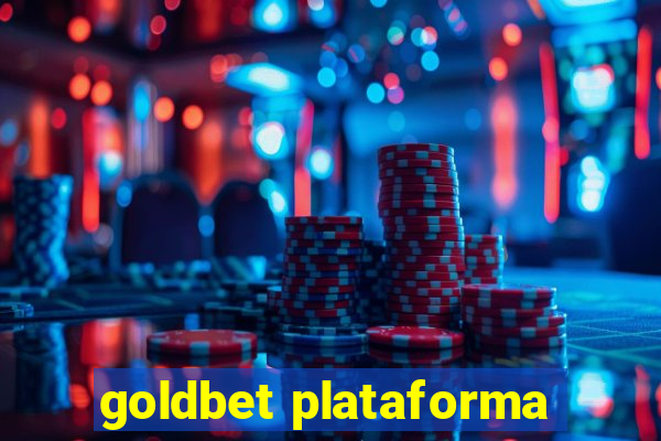 goldbet plataforma