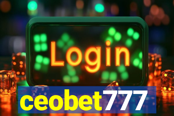 ceobet777