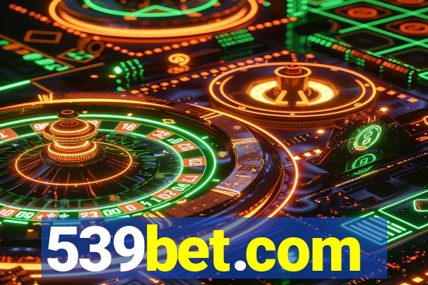 539bet.com