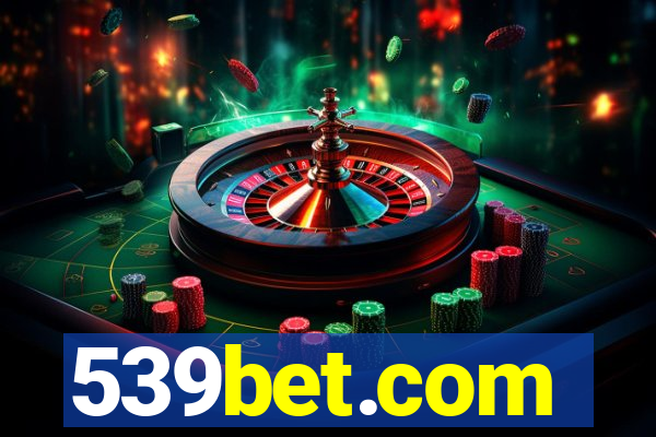 539bet.com