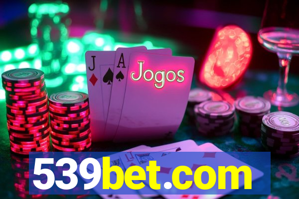 539bet.com