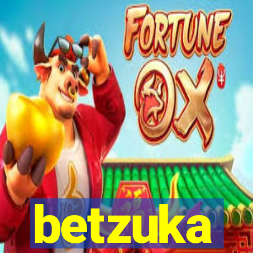 betzuka