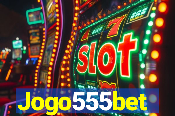 Jogo555bet