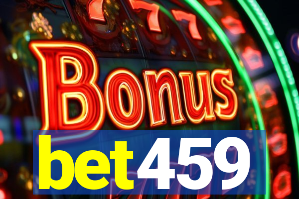 bet459