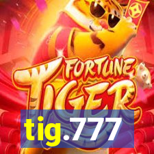 tig.777