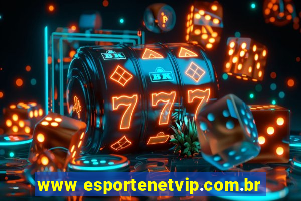 www esportenetvip.com.br