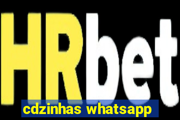 cdzinhas whatsapp