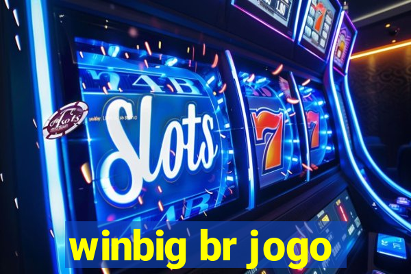 winbig br jogo