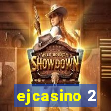 ejcasino 2