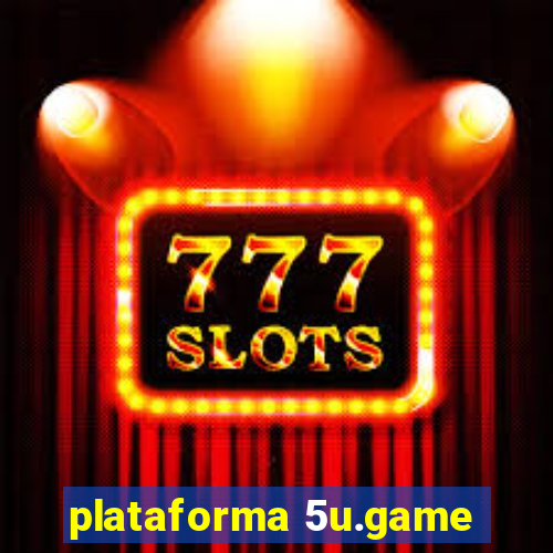 plataforma 5u.game