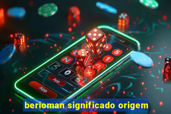 berioman significado origem