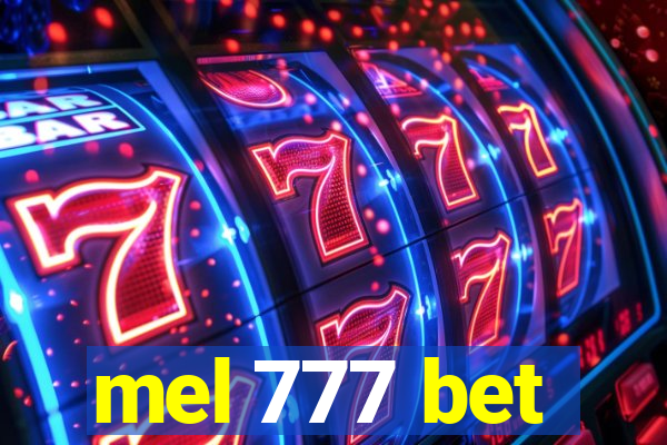 mel 777 bet