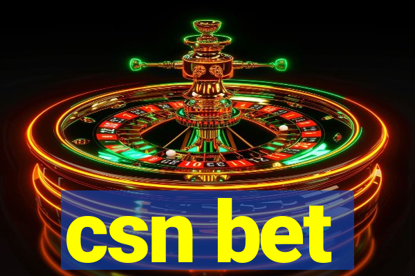 csn bet