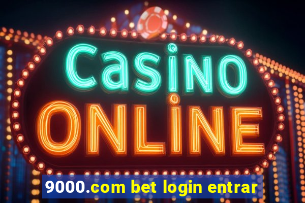 9000.com bet login entrar