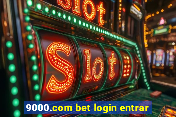 9000.com bet login entrar