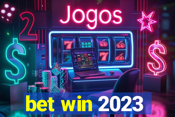 bet win 2023