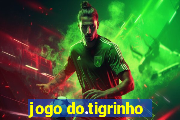 jogo do.tigrinho