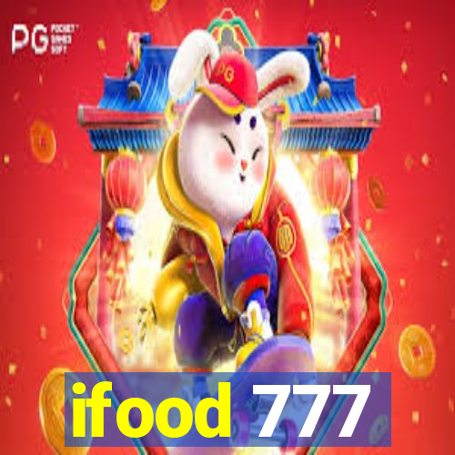 ifood 777