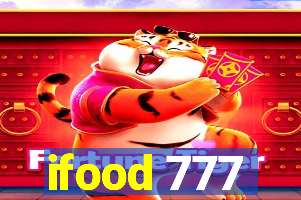 ifood 777