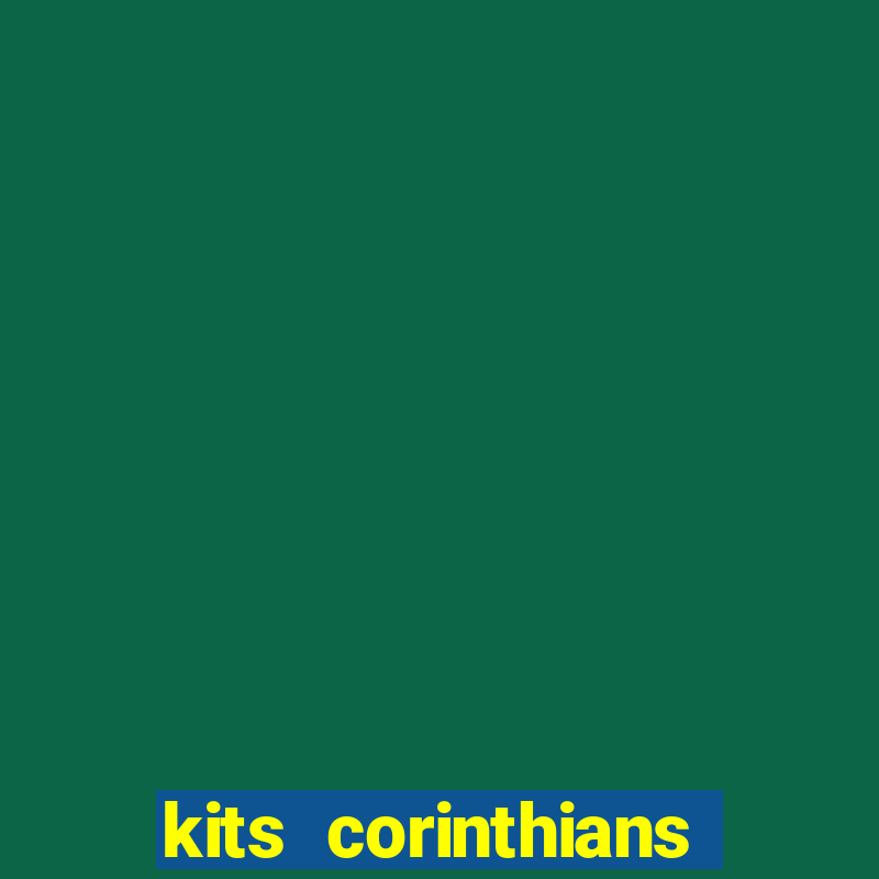 kits corinthians dls 19