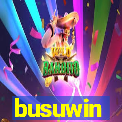 busuwin