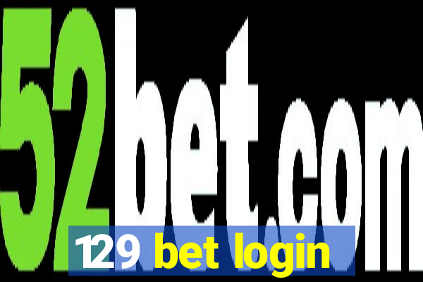 129 bet login