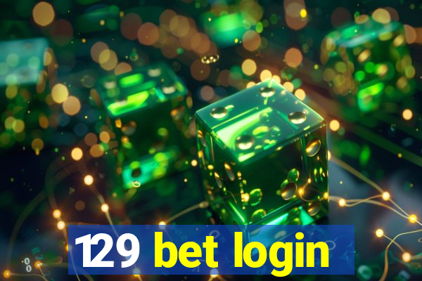 129 bet login