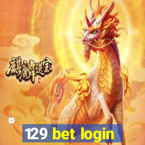 129 bet login