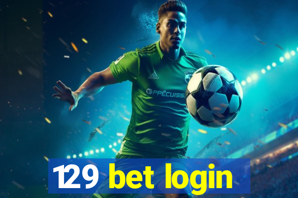 129 bet login