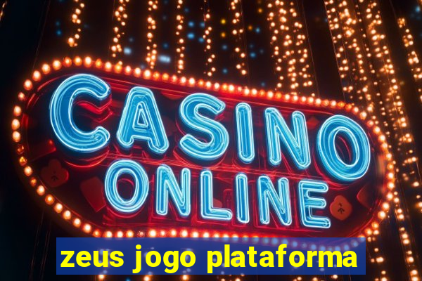 zeus jogo plataforma