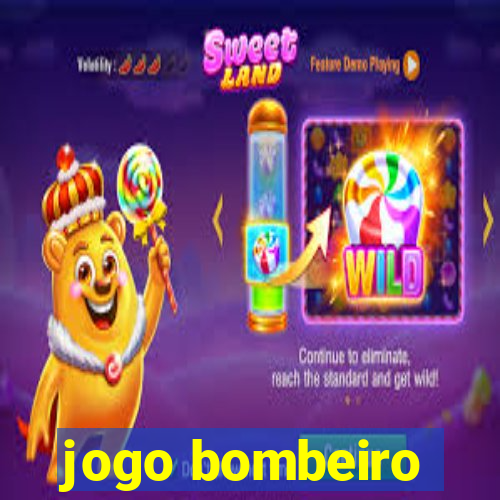 jogo bombeiro