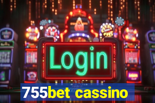 755bet cassino