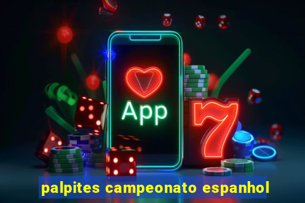 palpites campeonato espanhol