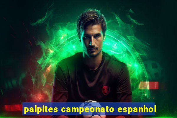 palpites campeonato espanhol