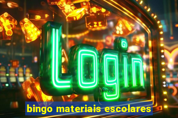 bingo materiais escolares