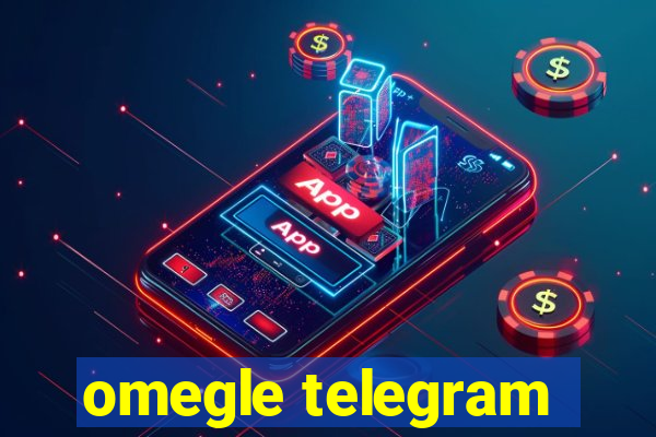 omegle telegram