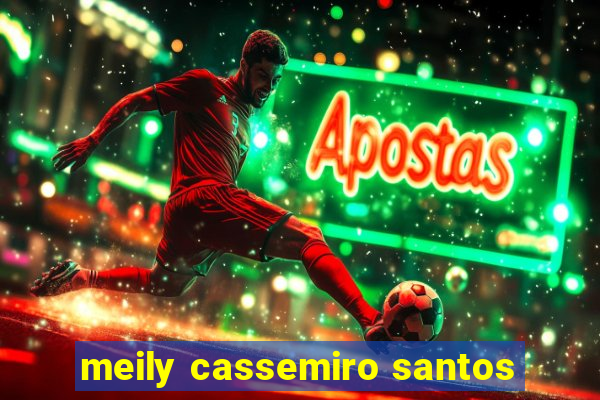 meily cassemiro santos