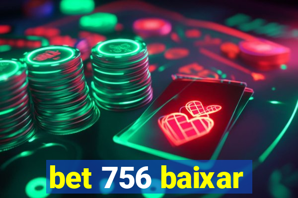 bet 756 baixar