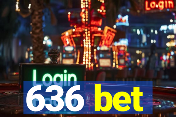 636 bet