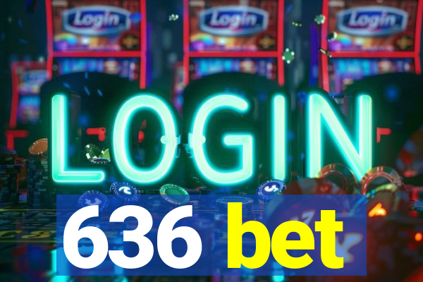 636 bet