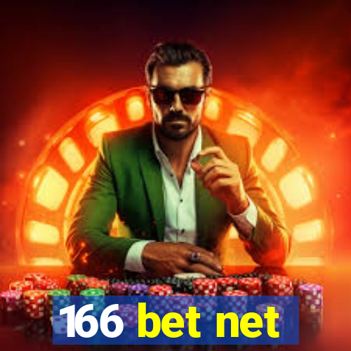 166 bet net