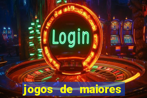 jogos de maiores de 18