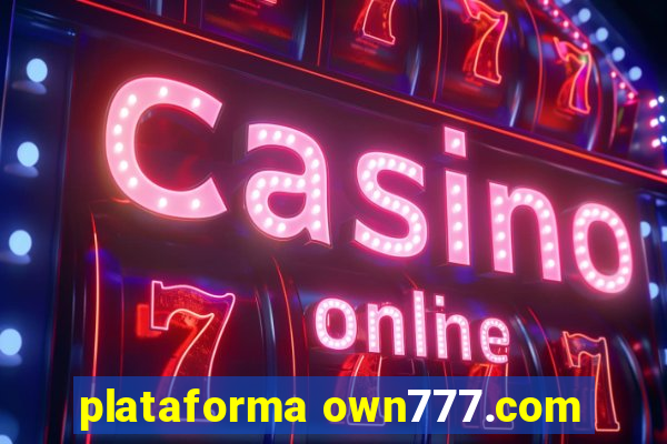 plataforma own777.com