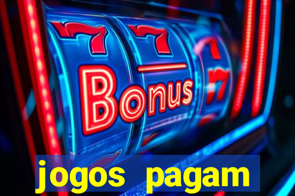 jogos pagam dinheiro de verdade