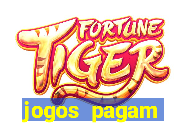 jogos pagam dinheiro de verdade