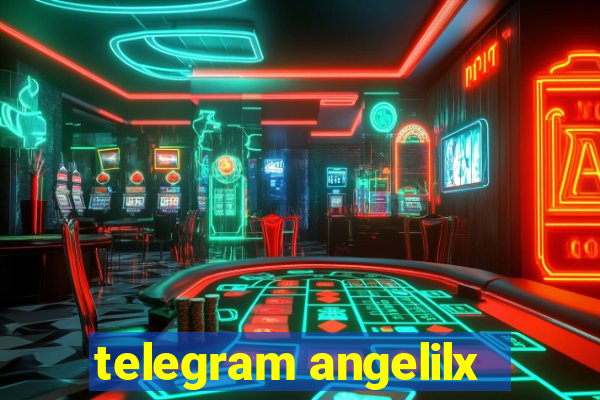 telegram angelilx