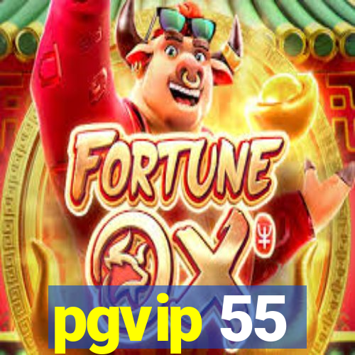 pgvip 55